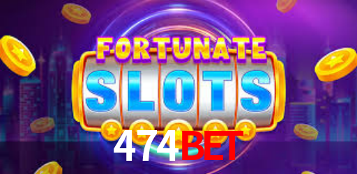 474bet